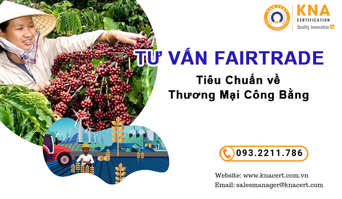 TIÊU CHUẨN FAIRTRADE