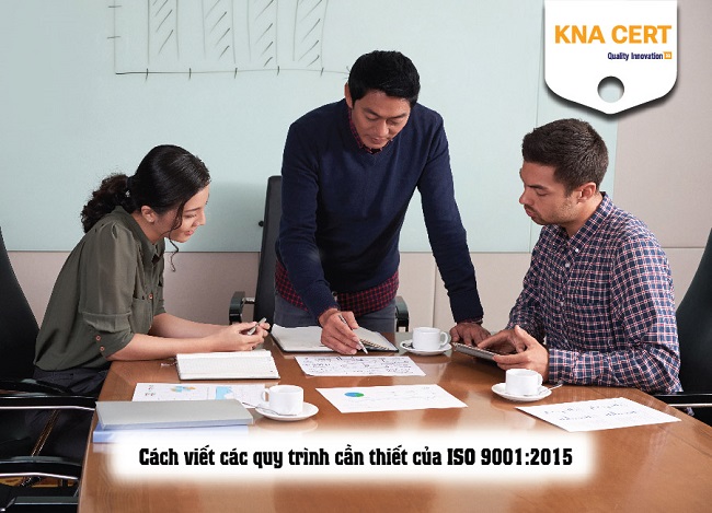 các quy trình cần thiết của iso 9001:2015