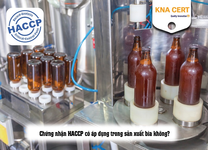 chứng nhận haccp có áp dụng cho sản xuất bia không ?