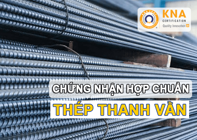 chứng nhận hợp chuẩn thép thanh rằm