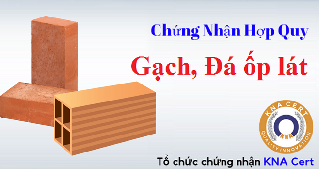 chứng nhận hợp quy gạch, đá ốp lát