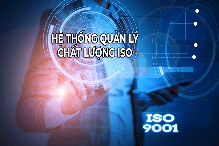 Hệ thống quản lý chất lượng theo ISO 