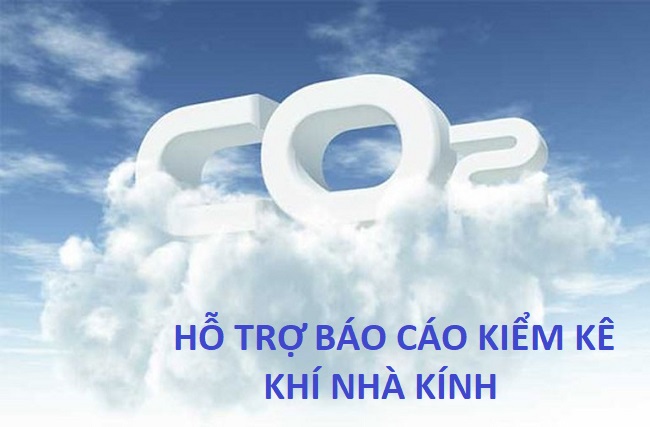 HỖ TRỢ BÁO CÁO KIỂM KÊ KHÍ NHÀ KÍNH