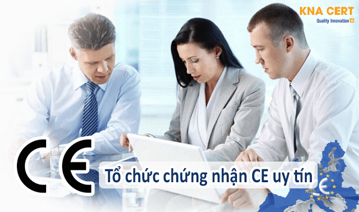 Đơn vị làm chứng nhận CE uy tín